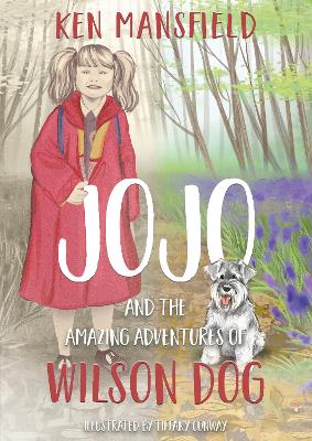 Book cover for Jojo and the Amazing Adventures of Wilson Dog