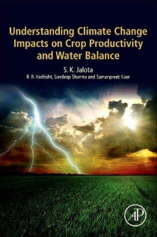 Cover of Understanding Climate Change Impacts on Crop Productivity and Water Balance