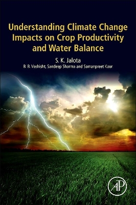 Book cover for Understanding Climate Change Impacts on Crop Productivity and Water Balance
