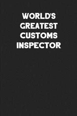 Book cover for World's Greatest Customs Inspector