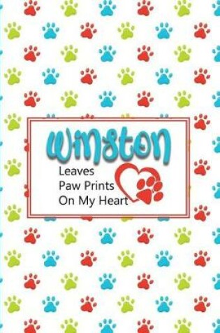 Cover of Winston Leaves Paw Prints on My Heart