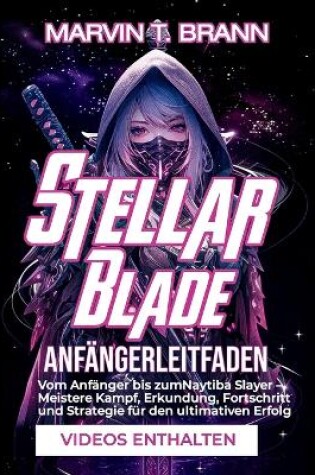 Cover of Stellar Blade Anfängerleitfaden