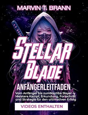 Cover of Stellar Blade Anfängerleitfaden