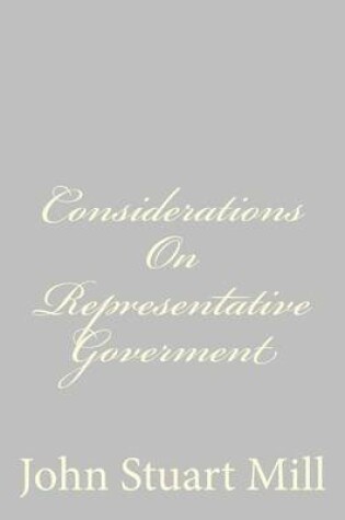 Cover of Considerations On Representative Goverment