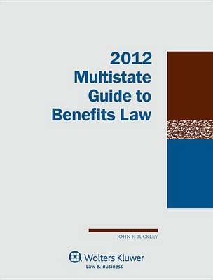 Book cover for Multistate Guide to Benefits Law, 2012 Edition