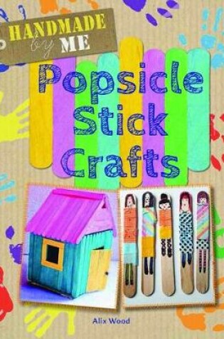 Cover of Popsicle Stick Crafts