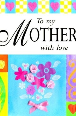 Cover of To my mother with love