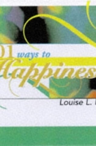 Cover of 101 Ways To Happiness