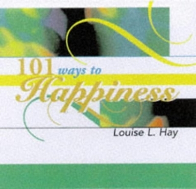 Book cover for 101 Ways To Happiness