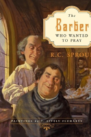 Cover of The Barber Who Wanted to Pray