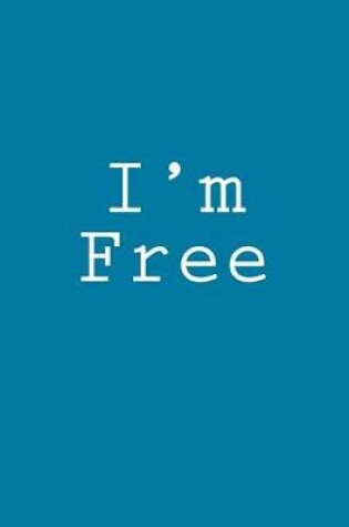 Cover of I'm Free