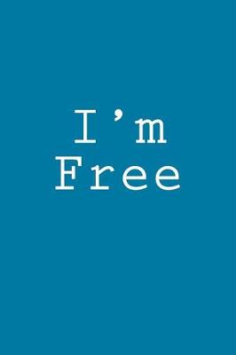 Book cover for I'm Free