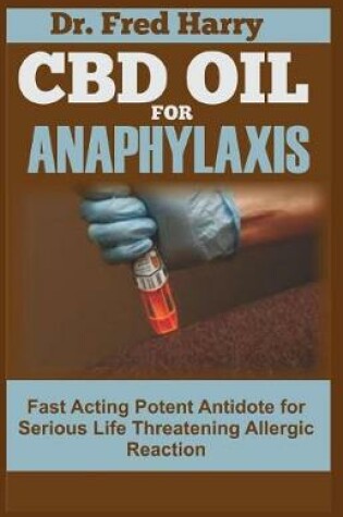 Cover of CBD Oil for Anaphylaxis