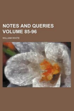 Cover of Notes and Queries Volume 85-96