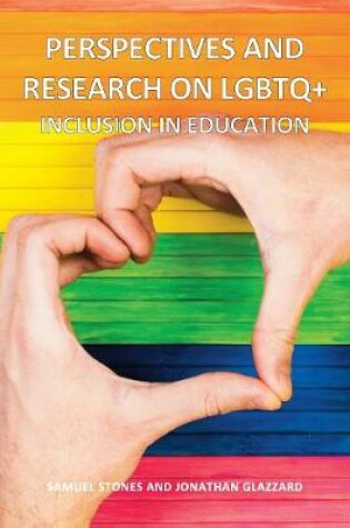 Cover of Perspectives and Research on LGBTQ+ Inclusion in Education