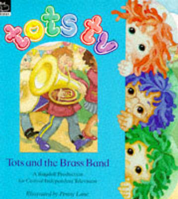 Book cover for Tots and the Brass Band
