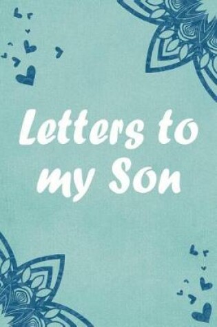 Cover of Letters to my Son