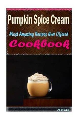 Cover of Pumpkin Spice Cream