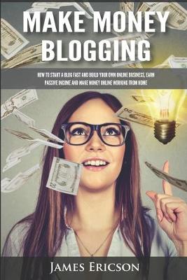 Book cover for Make Money Blogging
