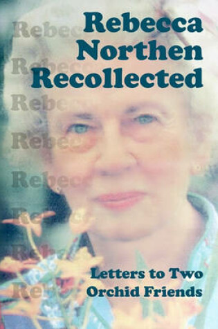 Cover of Rebecca Northen Recollected