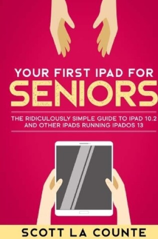 Cover of Your First iPad For Seniors