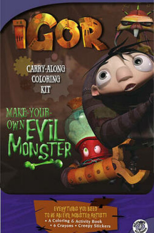 Cover of Make-Your-Own Evil Monster Carry-Along Coloring Kit