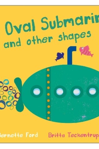 Cover of An Oval Submarine and Other Shapes
