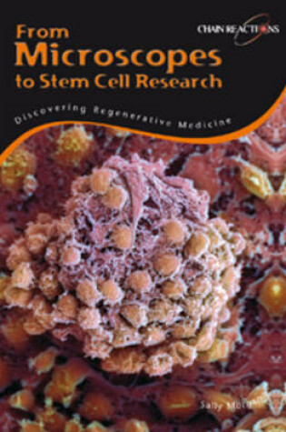 Cover of From Microscopes to stem cell research