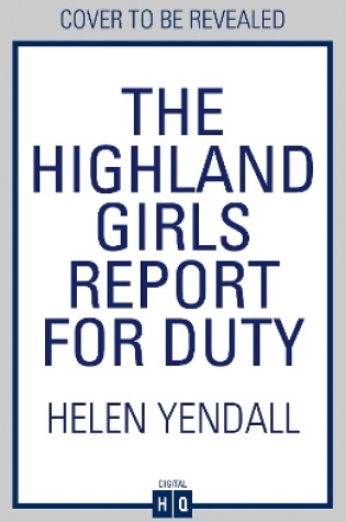 Cover of The Highland Girls Report for Duty