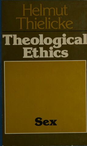 Book cover for Theological Ethics