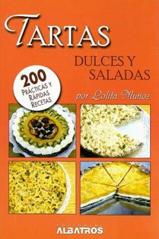 Cover of Tartas Dulces y Saladas