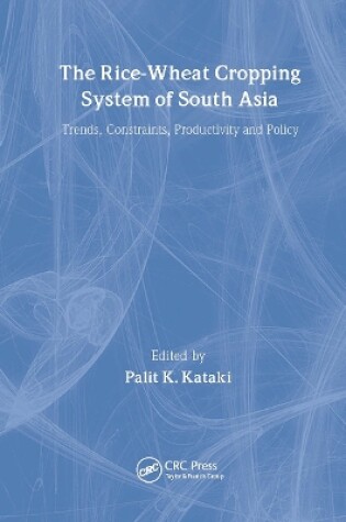 Cover of The Rice-Wheat Cropping System of South Asia