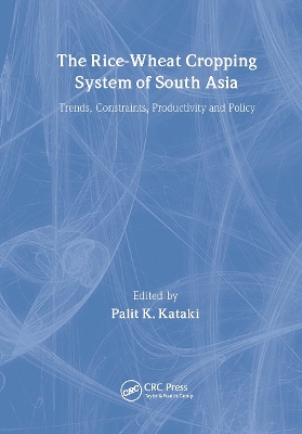 Book cover for The Rice-Wheat Cropping System of South Asia