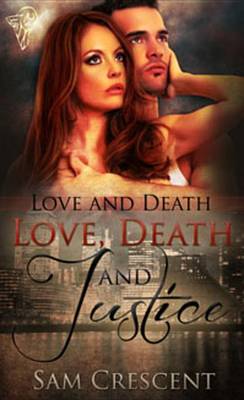 Book cover for Love, Death and Justice
