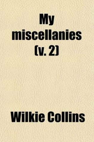 Cover of My Miscellanies (Volume 2)