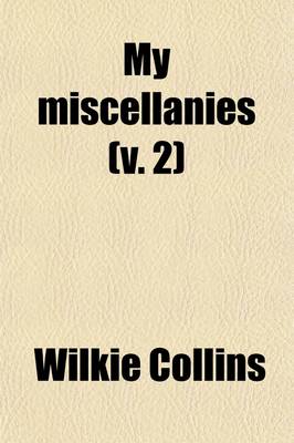 Book cover for My Miscellanies (Volume 2)
