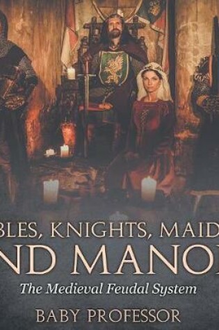 Cover of Nobles, Knights, Maidens and Manors