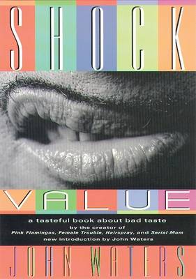 Book cover for Shock Value: a Tasteful Book about Bad Taste