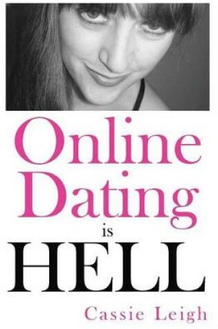 Cover of Online Dating Is Hell