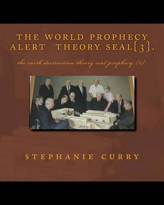Book cover for The World Prophecy Alert Theory Seal{3}.