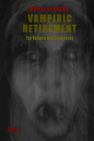 Cover of Vampiric Retirement