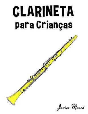 Book cover for Clarineta Para Crian