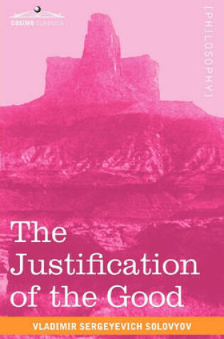 Cover of The Justification of the Good