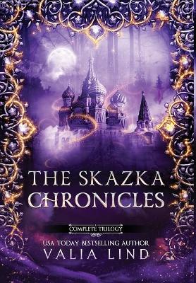 Book cover for The Skazka Chronicles