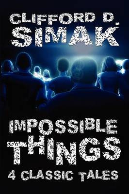 Book cover for Impossible Things