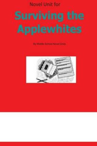 Cover of Novel Unit for Surviving the Applewhites