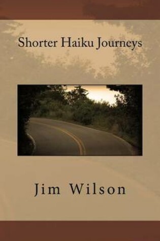 Cover of Shorter Haiku Journeys