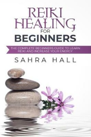 Cover of Reiki Healing For Beginners