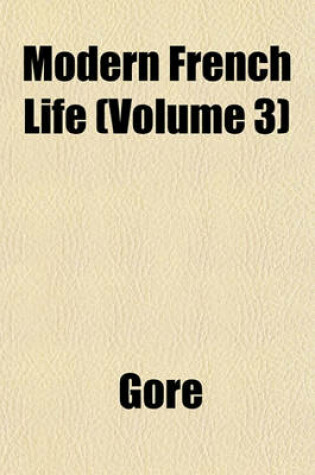 Cover of Modern French Life (Volume 3)