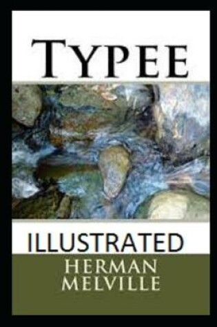 Cover of Typee Illustrate